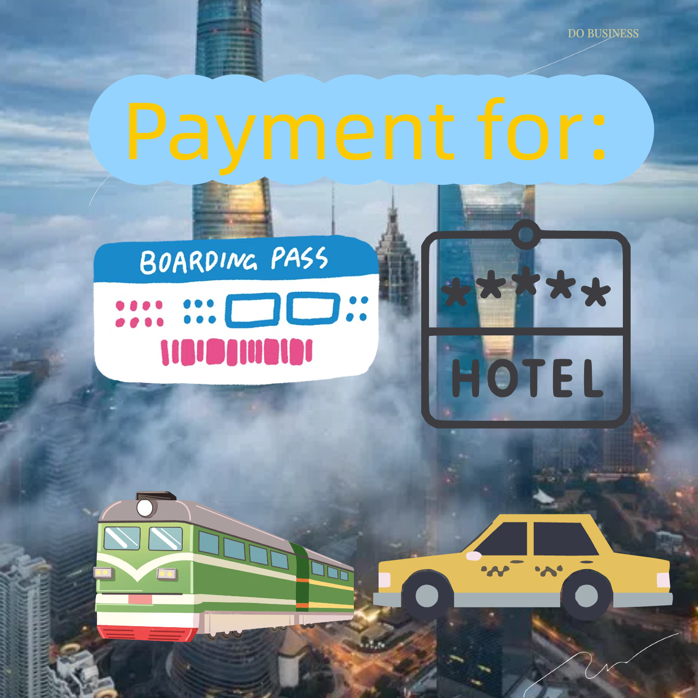 S10001 Payment for Flight/Hotel/Train/Didi/Food only